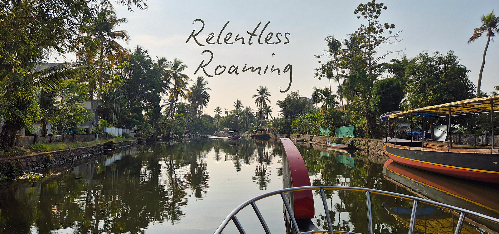 Relentless Roaming 4 alleppey relentless roaming